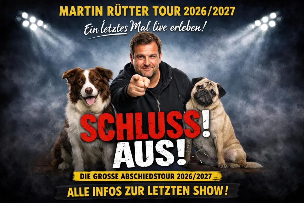 Martin Rütter Tour 2026/2027: Ein letztes Mal live erleben – Alle Infos zur großen Abschiedstour "SCHLUSS! AUS!" 61 Martin Rütter Tour