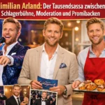 Maximilian Arland: Der Tausendsassa zwischen Schlagerbühne, Moderation und Promibacken 5 Maximilian Arland