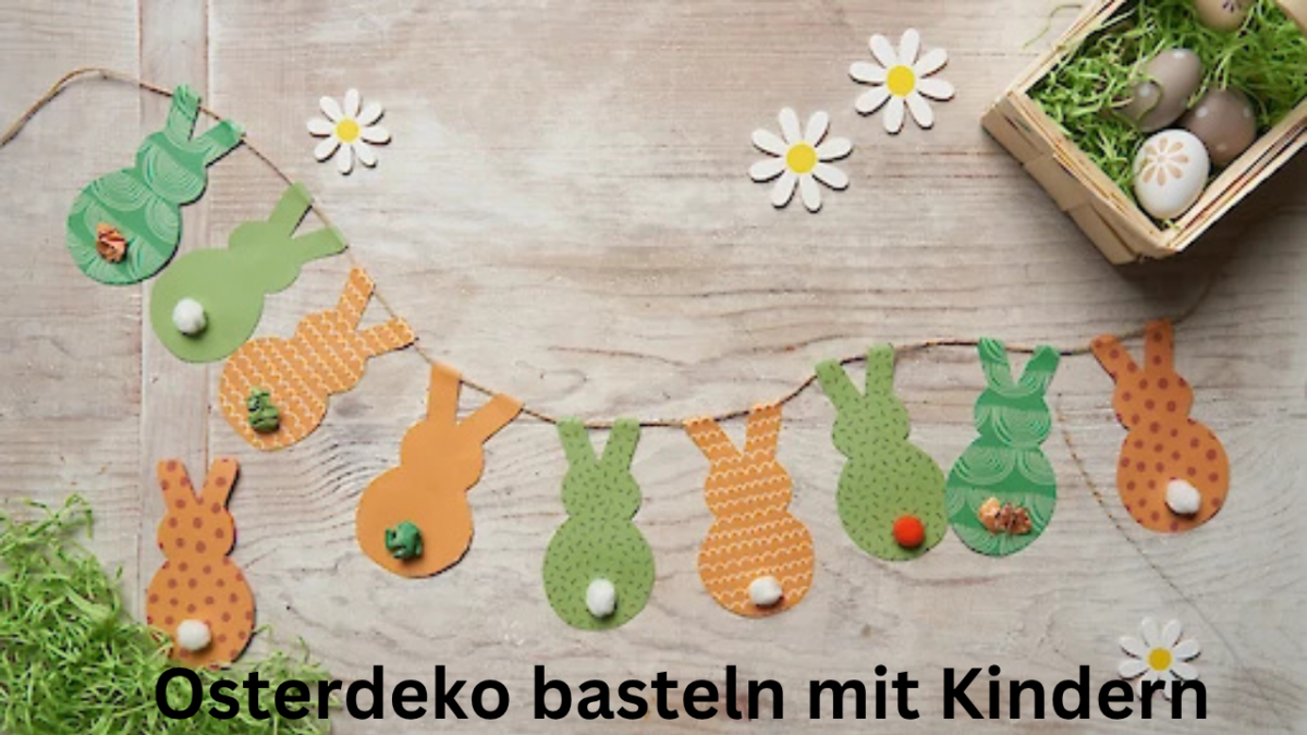 Osterdeko basteln mit Kindern – Kreative Ideen für ein buntes und unvergessliches Osterfest 116 Osterdeko basteln mit Kindern